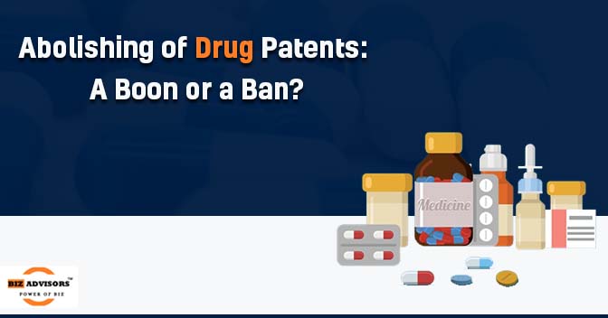 Abolishing of Drug Patents A Boon or a Ban