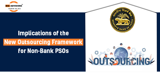 Implications of The New Outsourcing Framework For Non-Bank PSOs