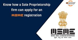 Know how a Sole Proprietorship Firm can Apply for MSME Registration