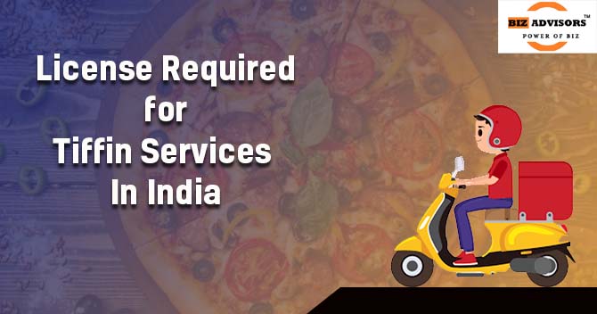License Required for Tiffin Services In India