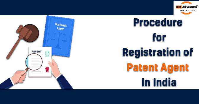 Procedure for Registration of Patent Agents In India