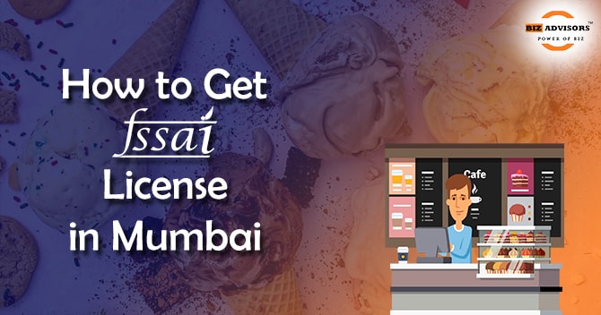 How to Get FSSAI License in Mumbai