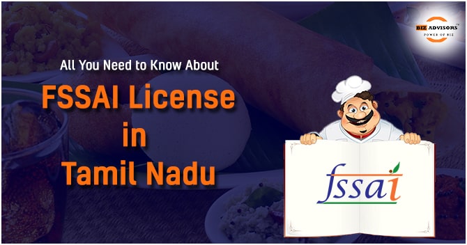 All You Need to Know About FSSAI License in Tamil Nadu