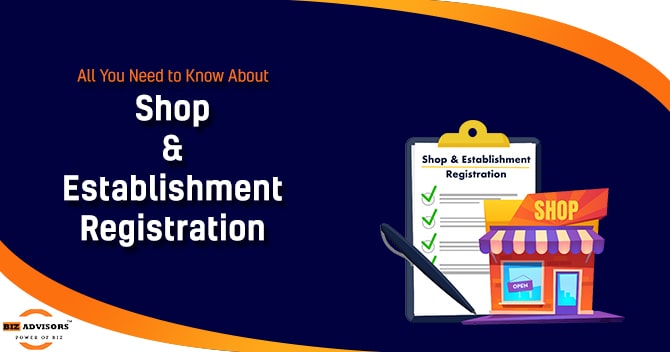 All You Need to Know About Shop and Establishment Registration