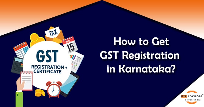 How to Get GST Registration in Karnataka