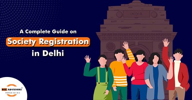 A complete guide on Society Registration in Delhi