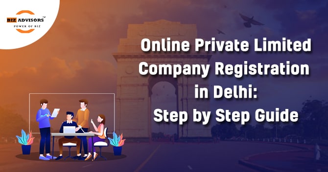 Online Private Limited Company Registration in Delhi