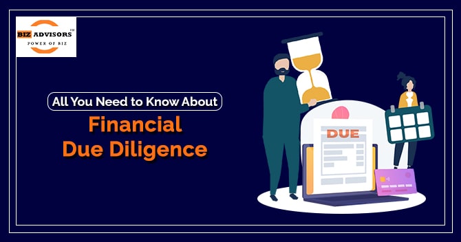 All You Need to Know About Financial Due Diligence