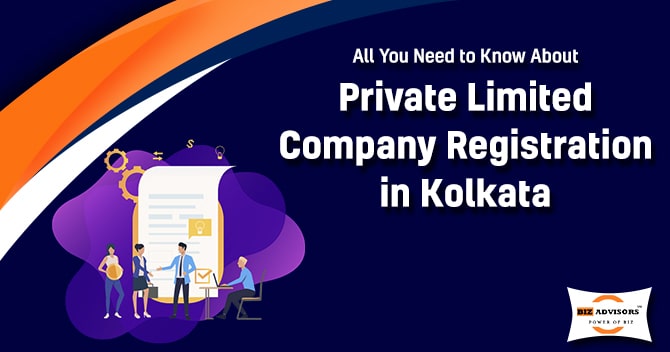 All You Need to Know about Private Limited Company Registration in Kolkata