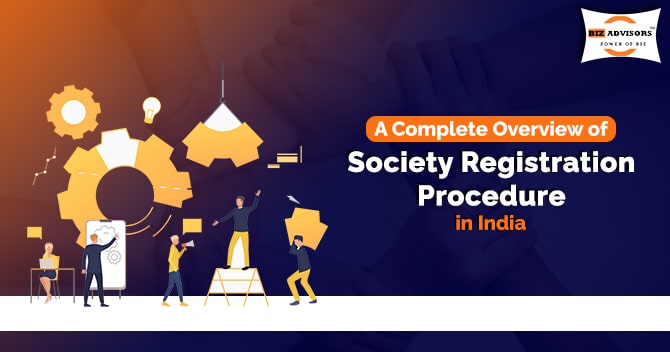 A Complete Overview of Society Registration Procedure in India
