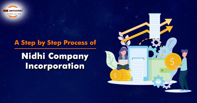 A Step by Step Process of Nidhi Company Incorporation