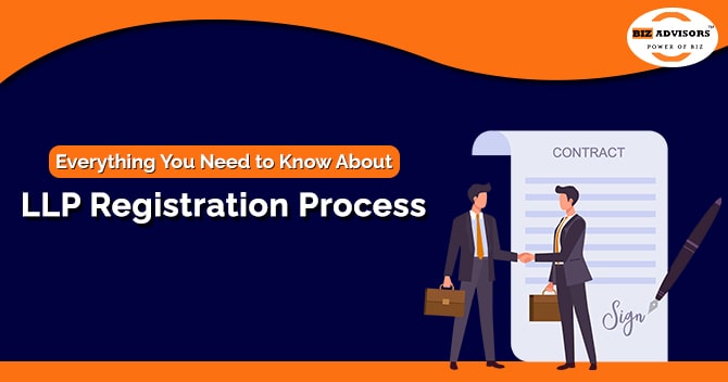 Everything You Need to Know About LLP Registration Process