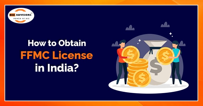 How to Obtain FFMC License in India