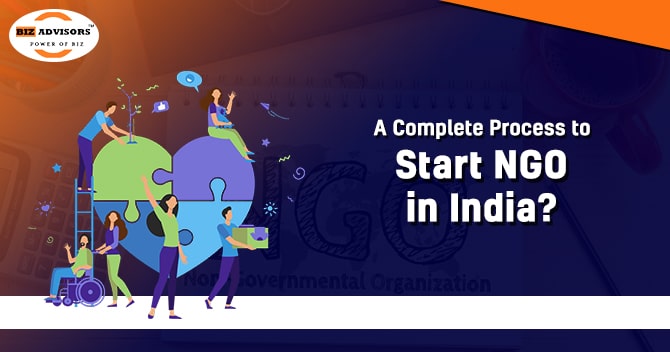 A Complete Process to Start NGO in India
