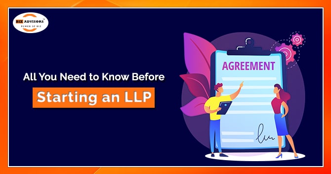 All You Need to Know Before Starting an LLP