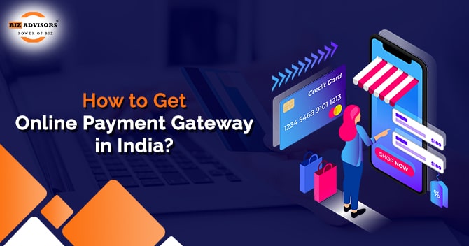 How to Get Online Payment Gateway in India
