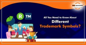 All You Need to Know About Different Trademark Symbols?