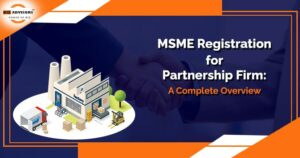 MSME Registration for Partnership Firm: A Complete Overview