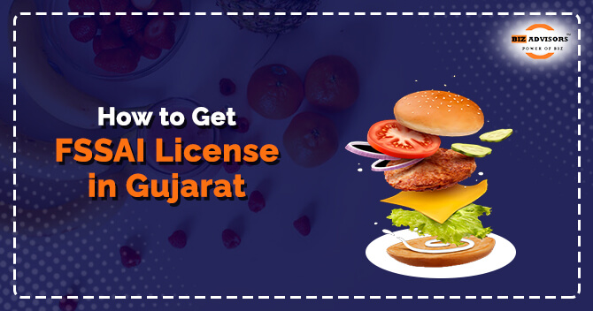 How to Get Fssai License in Gujarat?