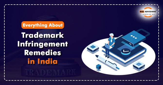 Everything about Trademark Infringement Remedies in India