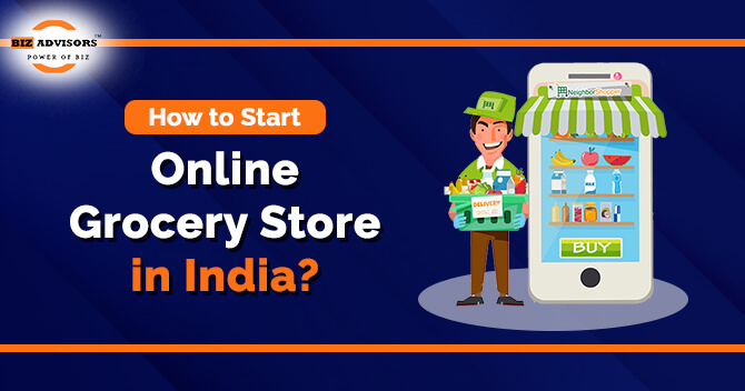 How to Start an Online Grocery Store in India