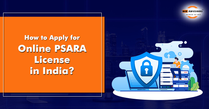 How to Apply for Online PSARA License in India