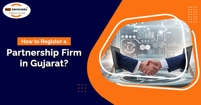 How to Register a Partnership Firm in Gujarat