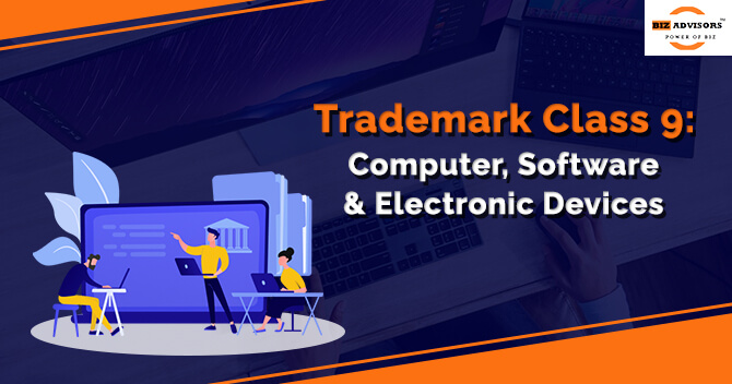 Trademark Class 9: Computer, Software, and Electronic Devices