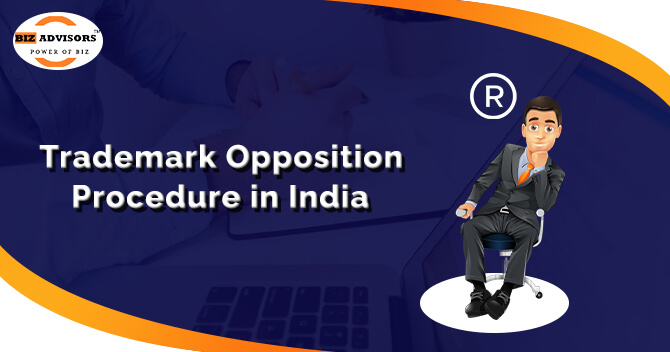 Trademark Opposition Procedure in India
