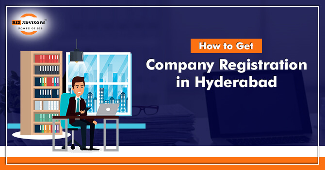 How to Get Company Registration in Hyderabad