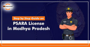 PSARA License in Madhya Pradesh