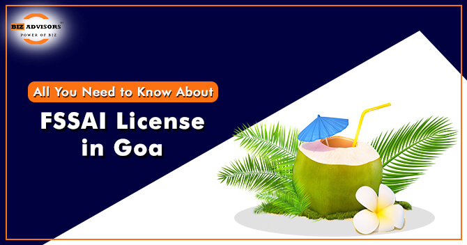 All You Need to Know About FSSAI License in Goa