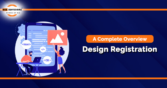 A Complete Overview of Design Registration